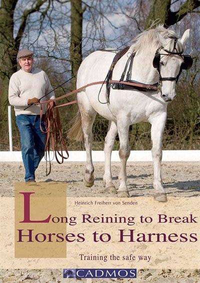 Front cover_Long Reining to Break Horses to Harness