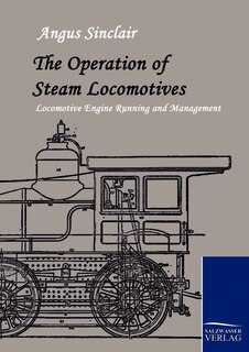 Front cover_The Operation of Steam Locomotives