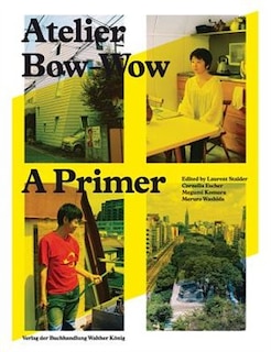 Couverture_Atelier Bow-Wow: A Primer