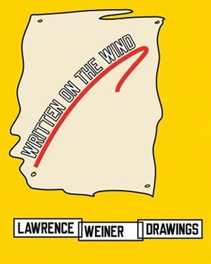 Front cover_Lawrence Weiner: Drawings