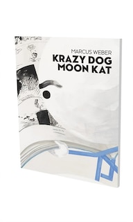 Couverture_Marcus Weber: Krazy Dog Moon Kat