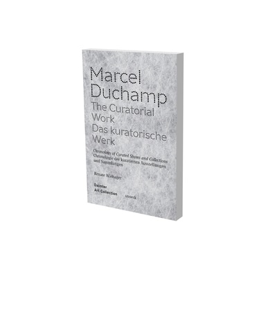 Front cover_Marcel Duchamp: The Curatorial Work
