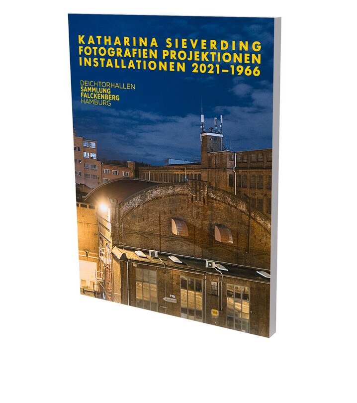 Katharina Sieverding: Photographs Projections Installations 2021–1966: Cat. Deichtorhallen Hamburg / Falckenberg Collection
