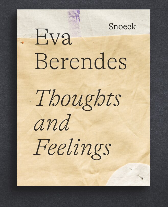 Front cover_Eva Berendes: Thoughts and Feelings