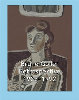 Couverture_Bruno Goller. Retrospective 1922–1992