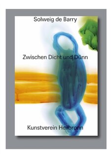 Couverture_Solweig de Barry. Zwischen Dicht und Dünn