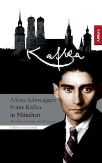 Couverture_Franz Kafka in München