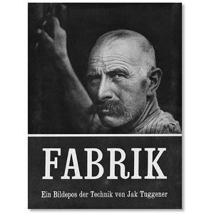 Front cover_Jakob Tuggener: Fabrik