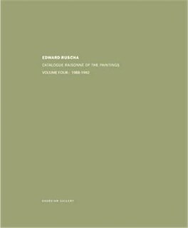 Front cover_Ed Ruscha: Catalogue Raisonn� of the Paintings, Volume Four