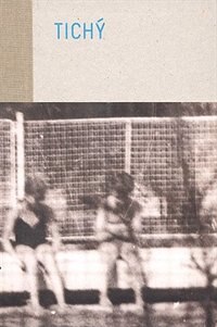 Front cover_Miroslav Tichy: Dedicated to The Women of Kyjov