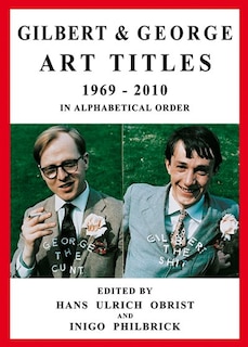 Front cover_Gilbert & George: Art Titles