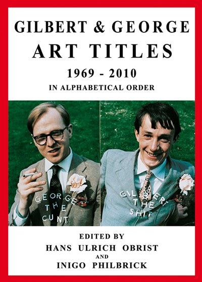 Front cover_Gilbert & George: Art Titles
