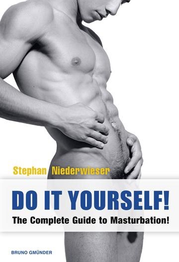 Do It Yourself!: The Complete Guide