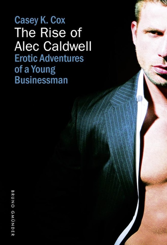 Front cover_The Rise of Alec Caldwell