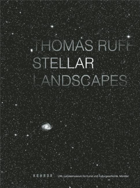 Front cover_Thomas Ruff. Stellar Landscapes