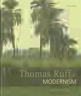 Couverture_Thomas Ruff. Modernism
