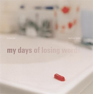Front cover_My Days of Losing Words