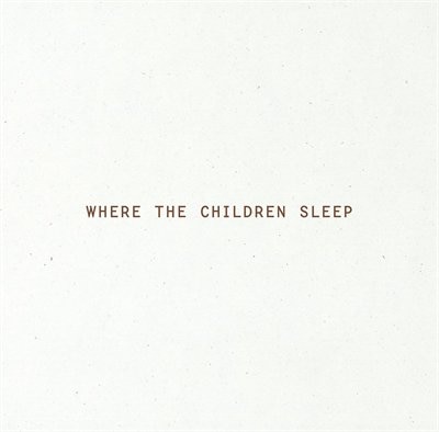 Couverture_Where The Children Sleep