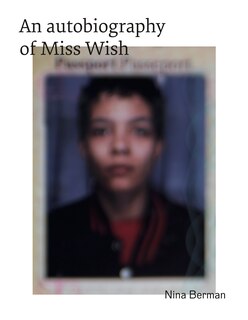 Front cover_An Autobiography Of Miss Wish