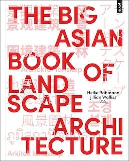 Couverture_The Big Asian Book of Landscape Architecture