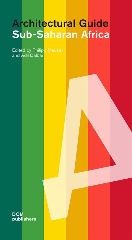 Sub-saharan Africa: Architectural Guide