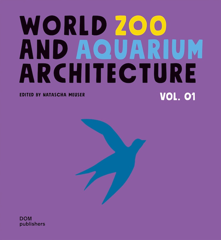 Couverture_World Zoo and Aquarium Architecture