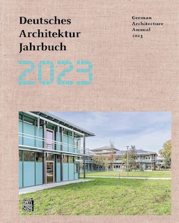 Couverture_Deutsches Architektur Jahrbuch 2023/German Architecture Annual 2023