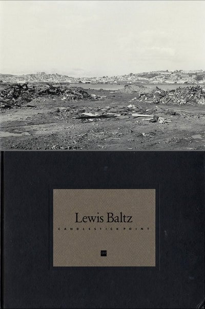 Couverture_Lewis Baltz: Candlestick Point