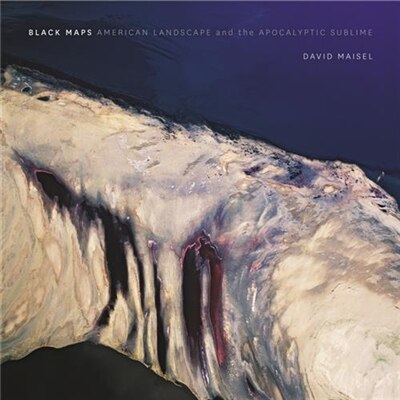 Front cover_David Maisel: Black Maps