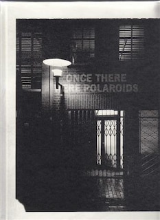 Front cover_Jonas Wettre: Once There Were Polaroids