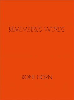 Couverture_Roni Horn: Remembered Words