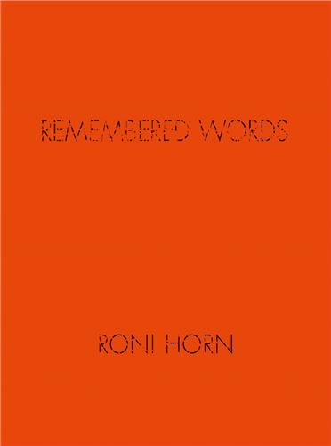 Couverture_Roni Horn: Remembered Words