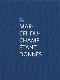 Couverture_Marcel Duchamp: �tant donn�s