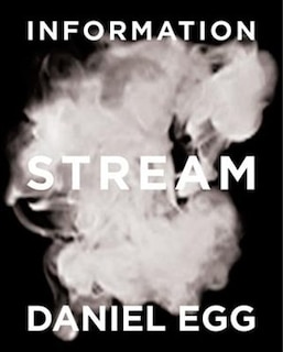 Couverture_Daniel Egg: Information Stream