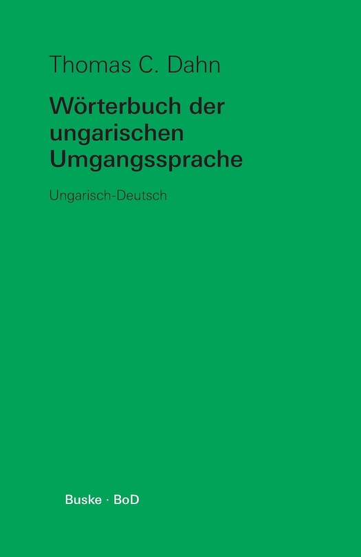 Couverture_Wörterbuch der ungarischen Umgangssprache