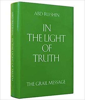 Front cover_In the Light of Truth - The Grail Message: 3 volume composite edition (Linen Bound)