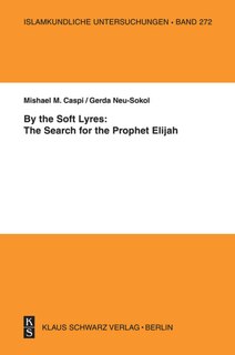 Couverture_By the Soft Lyres: The Search for the Prophet Elijah