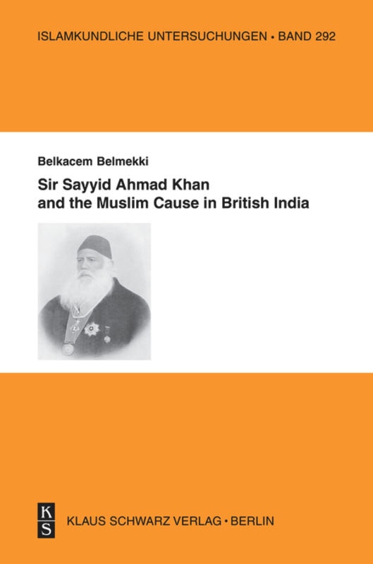 Couverture_Sir Sayyid Ahmad Khan and the Muslim Cause in British India