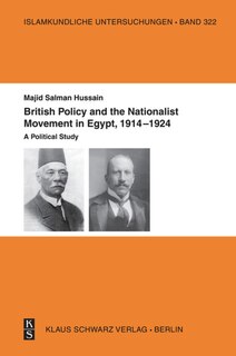 Couverture_British Policy and the Nationalist Movement in Egypt, 1914-1924