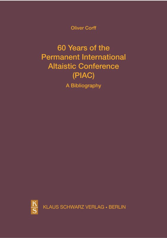 Front cover_60 Years of the Permanent International Altaistic Conference (PIAC)