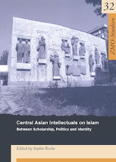 Front cover_Central Asian Intellectuals on Islam