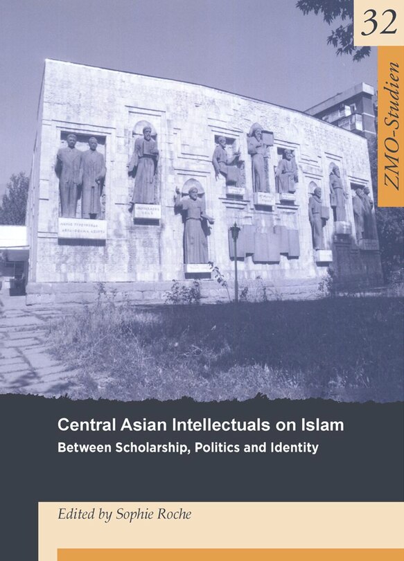 Front cover_Central Asian Intellectuals on Islam