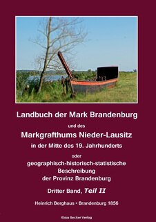 Front cover_Landbuch der Mark Brandenburg und des Markgrafthums Nieder-Lausitz. Dritter Band, Teil II; Land Book of the Margraviate of Brandenburg and the Margraviate of Lower Lusatia, third volume, part II