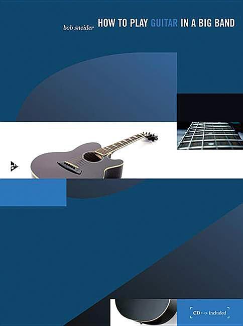 Front cover_How To Play Guitar In A Big Band
