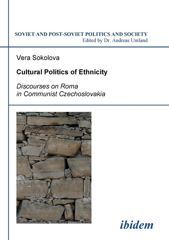 Front cover_Cultural Politics of Ethnicity. Discourses on Roma in Communist Czechoslovakia