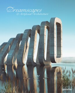 Front cover_Dreamscapes And Artificial Architecture