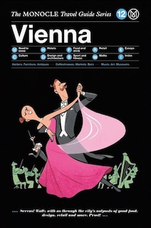 Front cover_The Monocle Travel Guide To Vienna