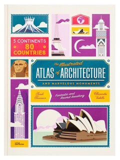 Couverture_The Illustrated Atlas Of Architecture And Marvelous Monuments
