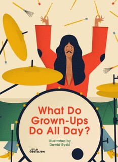 Front cover_What Do Grown-ups Do All Day?