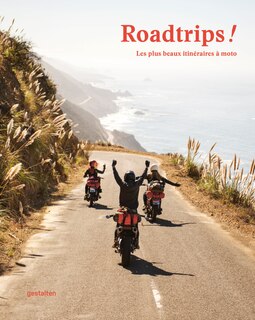 Front cover_Roadtrips ! : les plus beaux itinéraires à moto
